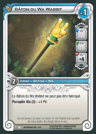 Carte Wakfu - Bâton du Wa Wabbit - Incarnam 285/320