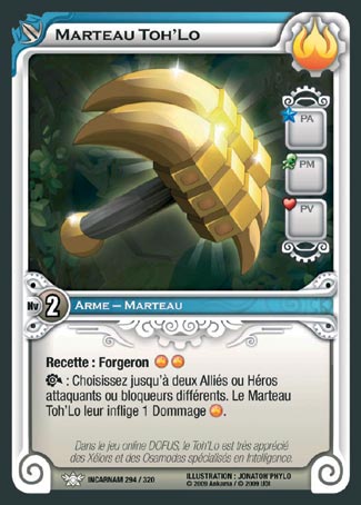 Carte Wakfu - Marteau Toh'Lo - Incarnam 294/320